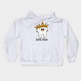 Dental Crown Funny Tooth Pun Kids Hoodie